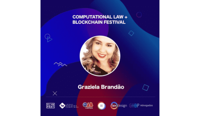 Computational Law and Blockchain Festival em Campinas Graziela Brandão